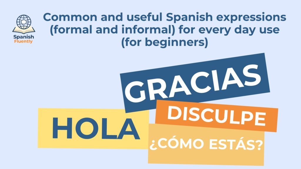 Uses of Tu and Usted in Spanish